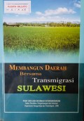 Membangun Daerah Bersama Transmigrasi 