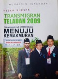 Kisah Sukses TRANSMIGRAN TELADAN 2009