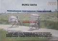 DATA PENGERAHAN PERPINDAHAN TRANSMIGRASI 2009.