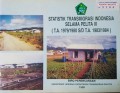 STATISTIK TRANSMIGRASI INDONESIA SELAMA PELITA III ( T.A. 1979/1980 s/d T.A. 1983/1984 ).