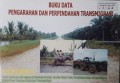 DATA PENGARAHAN DAN PERPINDAHAN TRANSMIGRASI 2011.