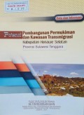 Potensi Pembangunan Permukiman dan Kawasan Transmigrasi, Kabupaten Konawe Selatan, Provinsi Sulawesi Tenggara.