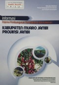 Informasi Potensi Pembangunan Permukiman dan Kawasan, Kabupaten Muaro Jambi, Provinsi Jambi 2013.