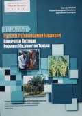 Informasi Potensi Pembangunan Kawasan, Kabupaten Katingan, Provinsi Kalimantan Tengah 2012.