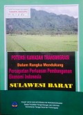 Potensi Kawasan Transmigrasi, Dalam Rangka Mendukung, Percepatan Perluasan Pembngunan Ekonomi Indonesia, Sulawesi Barat.