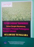 Potensi Kawasan Transmigrasi , Dalam Rangka Mendukung, Percepatan Perluasan Pembangunan Ekonomi Indonesia, Sulawesi Tenggara.