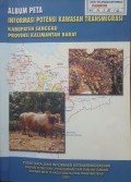 Peta Informasi Potensi Kawasan Transmigrasi, Kabupaten Sanggau, Provinsi Kalimantan Barat 2004.