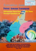 Executive Summary Potensi Kawasan Transmigrasi, Kabupaten Ogan Komiring Ulu Timur, Provinsi Sumatera Selatan 2008.
