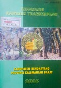 Informasi Kawasan Transmigrasi, Kabupaten Bengkayang, Provinsi Kalimantan Barat 2005.