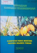 Informasi Kawasan Transmigrasi, Kabupaten Parigi Moutong, Provinsi Sulawesi Tengah 2005.