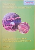 Informasi Kawasan Transmigrasi, Kabupaten Kutai Timur, Provinsi Kalimantan Timur 2006.