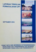 Permasalahan UPT ( September 2004 ).