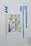 Data Perkembangan UPT 2001 ( Buku I Perkembangan KK Dan Potensi Transmigrasi )