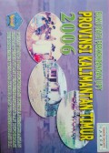 Data Perkembangan UPT Tahun 2006 Provinsi Kalimantan Timur.