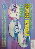 Data Perkembangan UPT Tahun 2006 Provinsi Bengkulu.