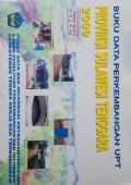Data Perkembagan UPT Provinsi Sulawesi Tenggara Tahun 2009.