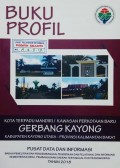 Profil Kota Terpadu Mandiri / Kawasan Perkotaan Baru Gerbang Kayong, Kabupaten Kayong Utara, Provinsi Kalimantan Barat Tahun 2018.