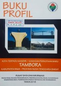 Profil Kota Terpadu Mandiri / Kawasan Perkotaan Baru Tambora, Kabupaten Bima, Provinsi Nusa Tenggara Barat Tahun 2018.