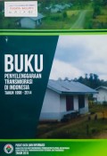 Penyelenggaraan Transmigrasi Di Indonesia Tahun 1998 - 2014.