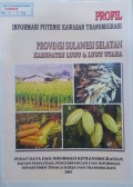 Profil Informasi Potensi Kawasan Transmigrasi, Provinsi Sulawesi Selatan, Kabupaten Luwu & Luwu Utara 2003.
